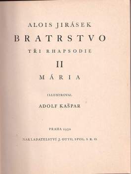 Alois Jirásek: Bratrstvo 1 - 3 - KOMPLET