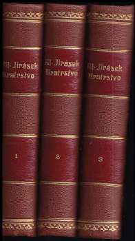 Alois Jirásek: Bratrstvo 1 - 3 - KOMPLET