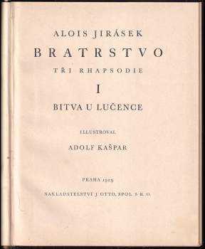 Alois Jirásek: Bratrstvo 1 - 3 - KOMPLET