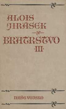 Alois Jirásek: Bratrstvo