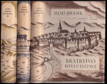 Alois Jirásek: Bratrstvo - Díl 1-3 - Bitva u Lučence + Mária + Žebráci