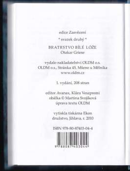 Otokar Griese: Bratrstvo bílé lóže