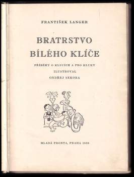 František Langer: Bratrstvo Bílého klíče
