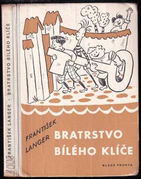 František Langer: Bratrstvo Bílého klíče