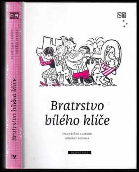 Bratrstvo Bílého klíče - František Langer (2016, Albatros) - ID: 1918240