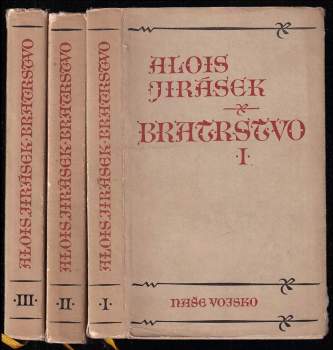 Alois Jirásek: Bratrstvo