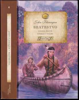 John Flanagan: Bratrstvo