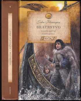 John Flanagan: Bratrstvo
