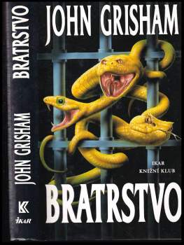 John Grisham: Bratrstvo
