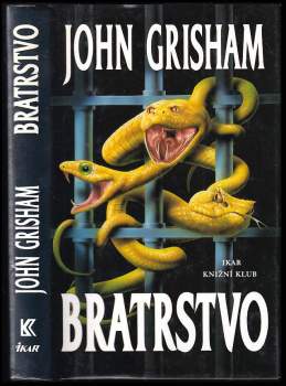 John Grisham: Bratrstvo