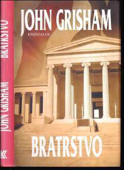 John Grisham: Bratrstvo