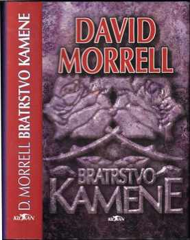 Bratrstvo kamene - David Morrell (1997, Alpress) - ID: 533443