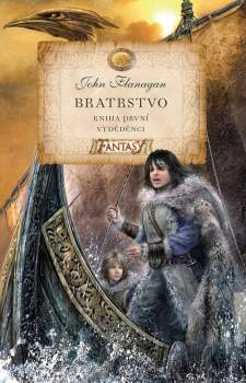 Flanagan John: Bratrstvo - Kniha první - Vyděděnci