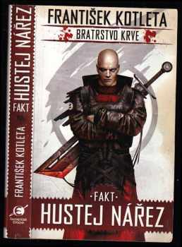 František Kotleta: Bratrstvo krve