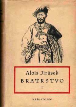 Alois Jirásek: Bratrstvo