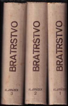 Alois Jirásek: Bratrstvo