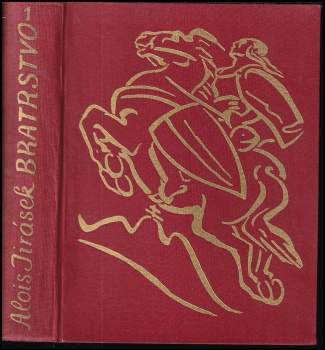 Alois Jirásek: Bratrstvo