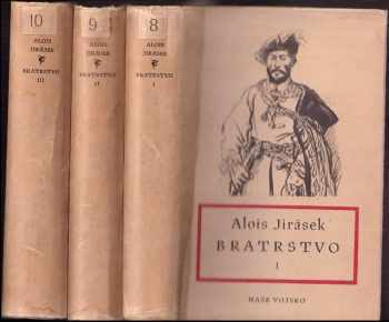 Bratrstvo : tři rapsodie I - III KOMPLET - Alois Jirásek (1952, Naše vojsko) - ID: 555819