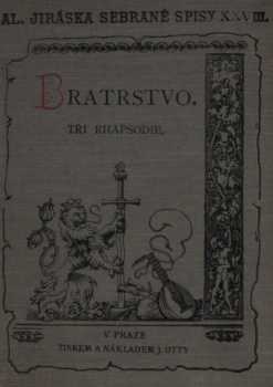 Alois Jirásek: Bratrstvo