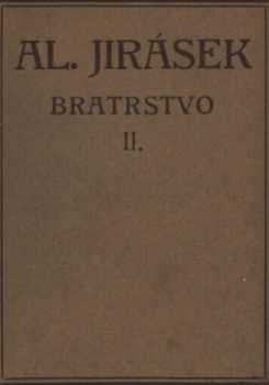 Alois Jirásek: Bratrstvo