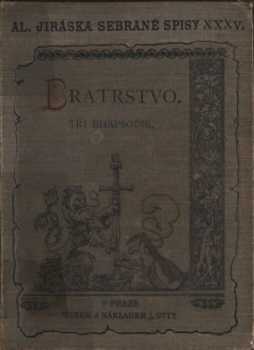 Alois Jirásek: Bratrstvo