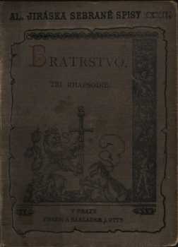 Alois Jirásek: Bratrstvo