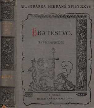 Alois Jirásek: Bratrstvo