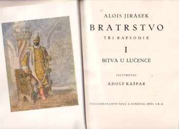 Alois Jirásek: Bratrstvo : Tři rhapsodie. I.-III. díl