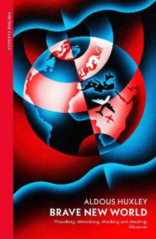 Aldous Huxley: Brave New World