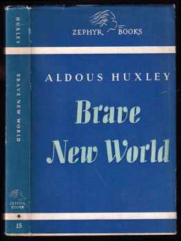 Aldous Huxley: Brave New World