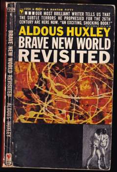 Brave New World Revisited