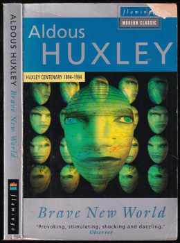 Aldous Huxley: Brave New World (Flamingo modern classics)