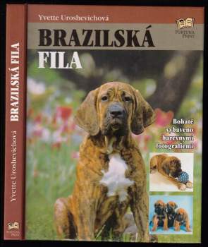 Yvette Uroshevich: Brazilská fila