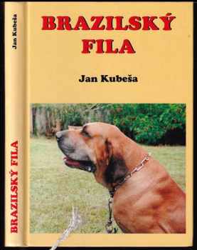 Jan Kubeša: Brazilský fila
