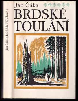 Jan Čáka: Brdské toulání