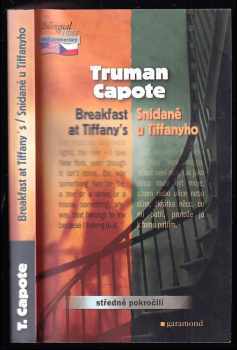 Truman Capote: Breakfast at Tiffany&apos;s : Snídaně u Tiffanyho