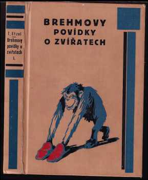Theodor Etzel: Brehmovy povídky o zvířatech [Kniha I.].
