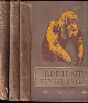 Alfred Brehm: Brehmův illustrovaný život zvířat