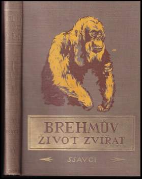 Alfred Brehm: Brehmův illustrovaný život zvířat