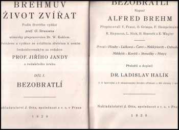 Alfred Brehm: KOMPLETNÍ Brehmův život zvířat I. díl Bezobratlí + II. Ryby, Obojživelníci, Plazi (2 svazky) + III. Ptáci (4 svazky) + IV. Ssavci (4 svazky)