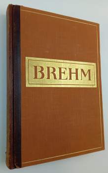 Alfred Brehm: Brehmův život zvířat