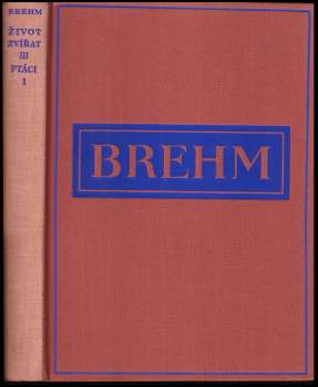 Alfred Brehm: Brehmův život zvířat