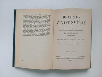 Alfred Brehm: Brehmův život zvířat: Díl 1-32 (Ptáci I-VII, Savci I-VII, Plazi, Ryby)