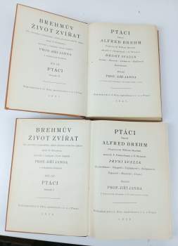 Alfred Brehm: Brehmův Život zvířat III - Ptáci 1 + 2