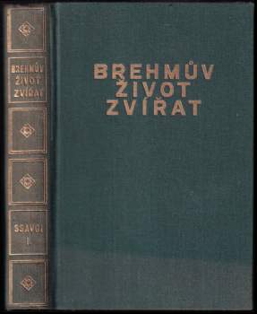 Alfred Brehm: Brehmův život zvířat KOMPLET 32 DÍLŮ V 16 SVAZCÍCH - Svazky - Ssavci I - VII + Ptáci I - VII + Plazi + Ryby