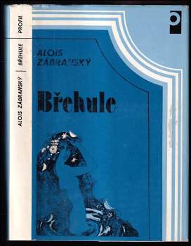 Alois Zábranský: Břehule čili poslední hastrman na Hané