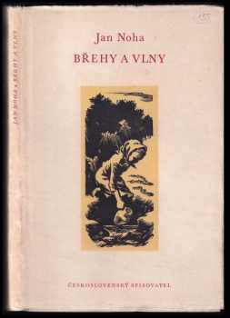 Jan Noha: Břehy a vlny
