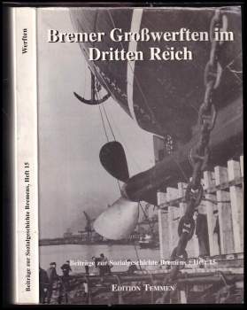 Bremer Grosswerften im Dritten Reich