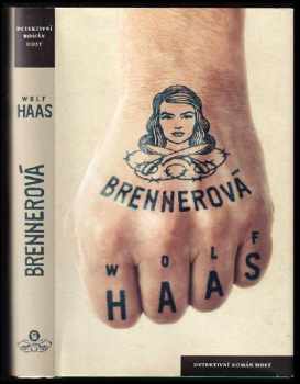 Wolf Haas: Brennerová