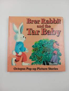 Joel Chandler Harris: Brer Rabbit and the Tar Baby